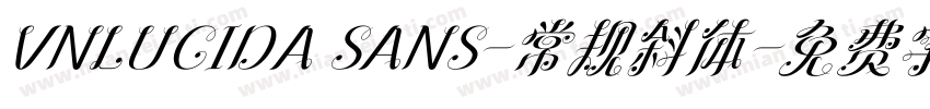 VNLUCIDA SANS-常规斜体字体转换